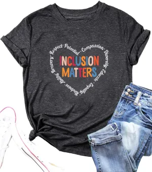 Inclusion Matters Shirt Women Mental Health T-Shirt Special Education Teacher Tee Tops Cute Neurodiversity Shirts